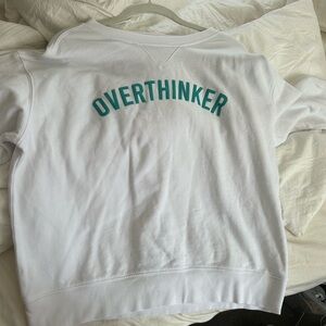 White Sweatshirt with Teal 'Overthinker' Print